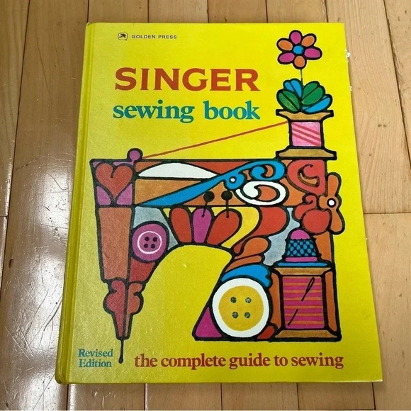 Singer Sewing Book The Complete Guide To Sewing Hardcover Book 1972 2nd Edition - Picture 1 of 9